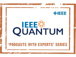 IEEE Quantum Podcasts